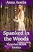 Spanked in the Woods: Victo...