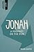 Jonah: A Prophet on the Run (Not Your Average Bible Study)