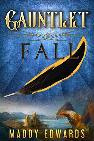 Gauntlet Fall (The Gauntlet #1)