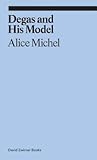 Degas and His Model (ekphrasis)