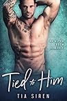 Tied to Him
