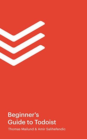The Beginner's Guide to Todoist