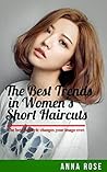 Trends In Women's Short Haircuts Trends In Women's Short Haircuts