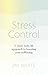 Stress Control: A Mind, Bod...