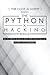 Python x Hacking Bundle: An...