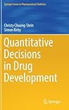 Quantitative Decisions in Drug Development (Springer Series in Pharmaceutical Statistics)