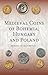 Medieval Coins of Bohemia, Hungary and Poland