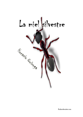 La miel silvestre (Unknown Binding)