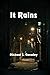 It Rains