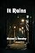 It Rains
