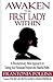 Awaken the First Lady Within by Frantonia Pollins