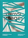 Mirror Images: Reflections in Art and Medicine