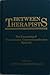 Between Therapists: The Processing of Transference/Countertransference Material