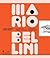 Mario Bellini: Italian Beauty: Architecture, Design, and More