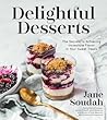Delightful Desserts: The Secrets to Achieving Incredible Flavor in Your Sweet Treats