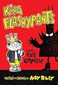 King Flashypants and the Evil Emperor
