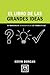 El libro de las grandes ideas (Concise Advise) (Spanish Edition)
