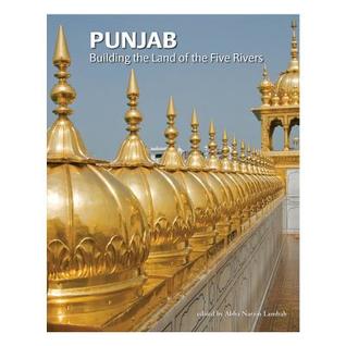The Punjab: Building the Land of the Five Rivers