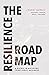 The Resilience Roadmap: A G...