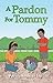 A Pardon For Tommy