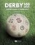 Derby 100 Anos by Celso Unzelte