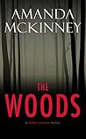 The Woods by Amanda    McKinney