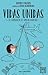 Vidas unidas: ...22 experiencias de familias adoptivas... (Viva) (Spanish Edition)