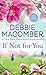 If Not for You by Debbie Macomber