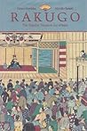 Rakugo: The Popular Narrative Art of Japan (Harvard East Asian Monographs)