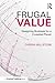 Frugal Value: Designing Business for a Crowded Planet
