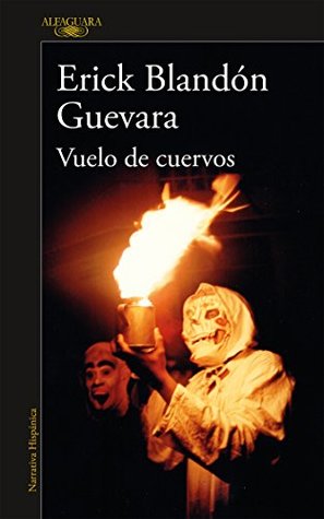 Vuelo de cuervos (Spanish Edition)