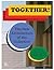 Together!: The New Architec...