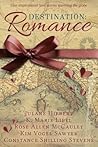 Destination: Romance: Five Inspirational Love Stories Spanning the Globe
