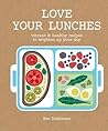Love Your Lunches...