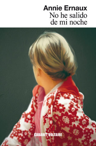 Portada de No he salido de mi noche, de Annie Ernaux