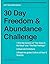 30 Day Freedom & Abundance ...