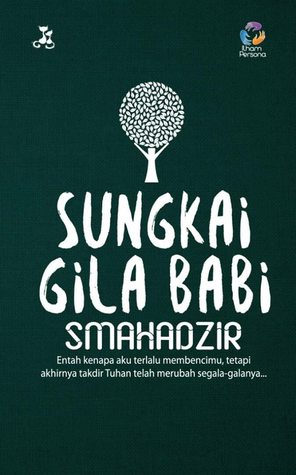 Sungkai Gila Babi (Paperback)