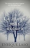 La Nieve Más Oscu...