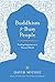 Buddhism for Busy People: F...