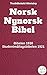 Norsk Nynorsk Bibel: Bibele...
