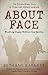 About Face: Finding Peace Within the Battle