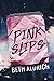 Pink Slips by Beth Aldrich Pink Slips by Beth Aldrich