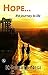 Hope: The Journey to Life