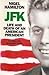 JFK: Reckless Youth