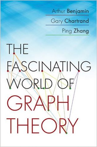 The Fascinating World of Graph Theory (Hardcover)