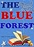 The Blue Forest (Happy Friends, #6)