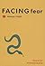 Facing Fear Book