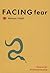 Facing Fear Book