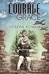 Courage and Grace