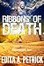 Ribbons of Death (Peacetake...